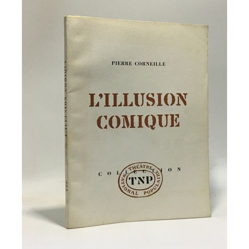 L'illusion Comique   de pierre corneille  Format Broch 