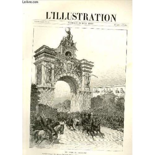 L'illustration Journal Universel N 2361 - Gravures: Les Fetes De Barcelone, L'arrive De La Reine: Le Cortege Royal Passant Sous L'arc De Triomphe De La Calle De Las Cortes - / Articles: ...