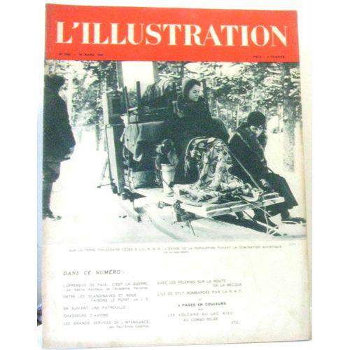 L'illustration N5065 30 Mars 1940 (Journal Hebdomadaire Universel, Sur La Terre Finlandaise Cde  L'u.  R.  S.  S. : Exode De La Population Fuyant La Domination Sovitique, Chasseurs D'avions, E...   de Collectif
