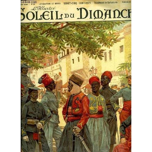 L Illustr, Soleil Du Dimanche N 43 - A L Exposition Universelle, Les Derniers Jours Des Coloniaux Dans Les Jardins Du Trocadro, L Aveugle Par Guy De Maupassant, Ode A La Vigne Par Jean Richepin, Le(...)   de Collectif 