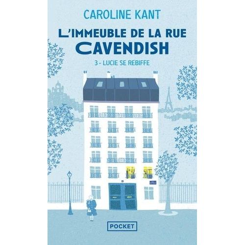 L'immeuble De La Rue Cavendish - Tome 3 - Lucie Se Rebiffe    Format Poche 