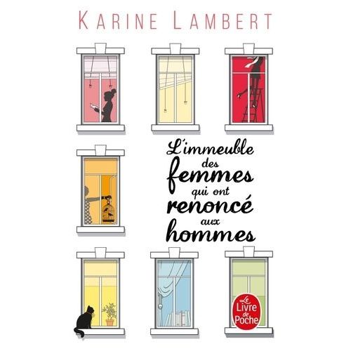 L'immeuble Des Femmes Qui Ont Renonc Aux Hommes   de Lambert Karine  Format Poche 
