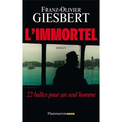 L'immortel. 22 Balles Pour Un Seul Homme  