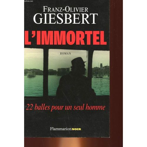 L'immortel de Franz-Olivier Giesbert