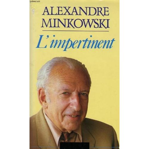 L'impertinent   de Alexandre Minkowski  Format Poche 