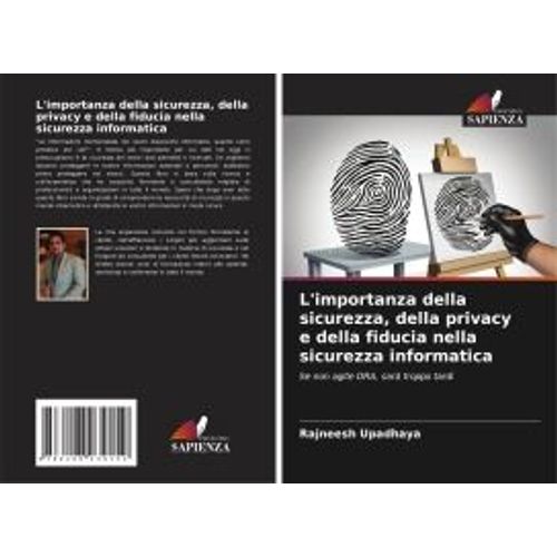 L'importanza Della Sicurezza, Della Privacy E Della Fiducia Nella Sicurezza Informatica    Format Broch 