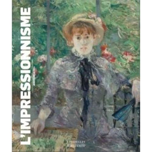 L'impressionnisme   de Le Foll Josphine  Format Beau livre 