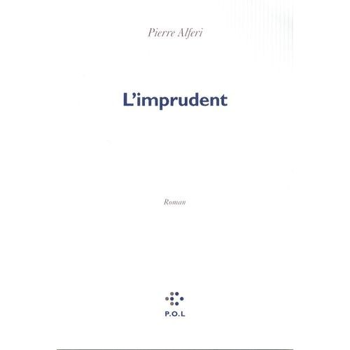 L'imprudent    Format Beau livre 