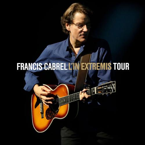 L'in Extremis Tour (2cd + Dvd) - Francis Cabrel
