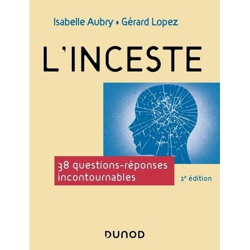 L'inceste - 38 Questions-Rponses Incontournables    Format Grand Format 