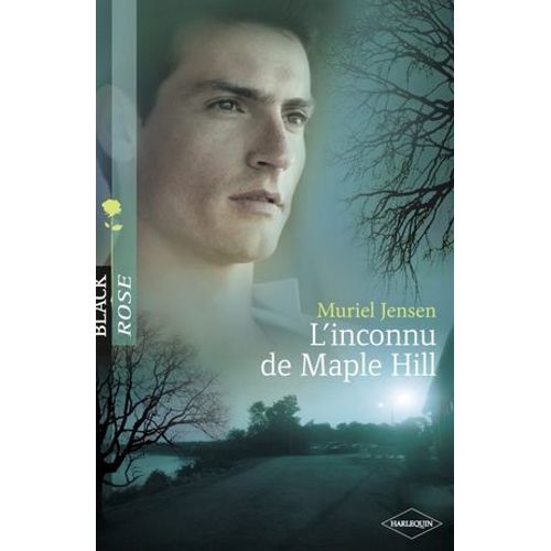 L'inconnu De Maple Hill (Harlequin Black Rose)  