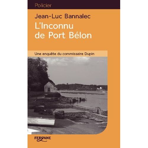Une Enqute Du Commissaire Dupin - L'inconnu De Port Blon    Format Grand Format 