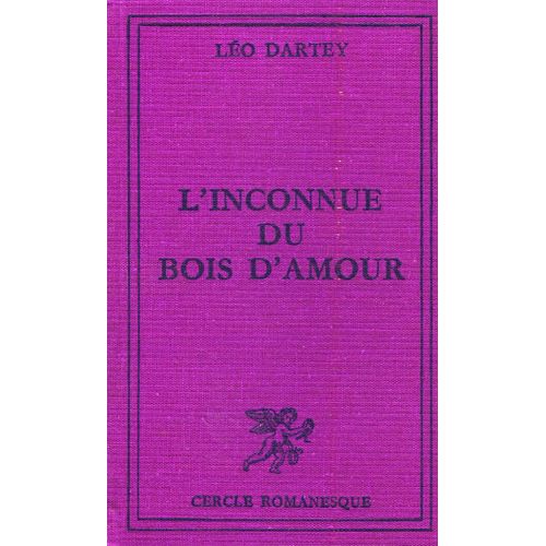 L'inconnue Du Bois D'amour   de DARTEY LO