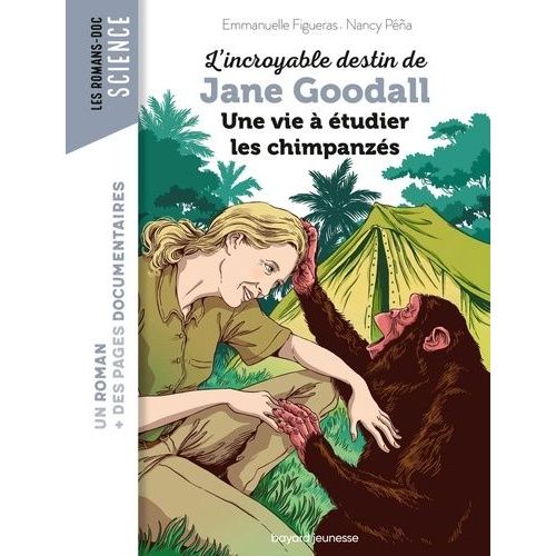 L'incroyable Destin De Jane Goodall, Une Vie  tudier Les Chimpanzs    Format Poche 