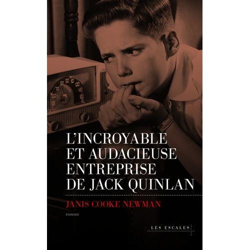 L'incroyable Et Audacieuse Entreprise De Jack Quinlan    Format Beau livre 