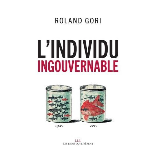 L'individu Ingouvernable    Format Broch 