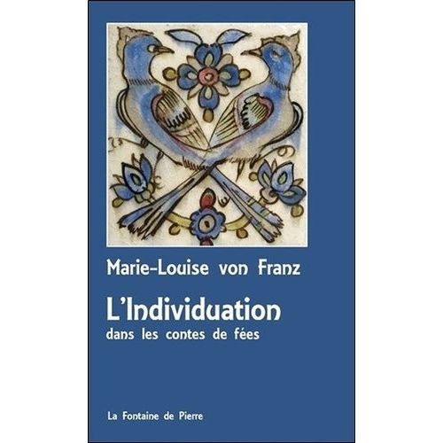 L'individuation Dans Les Contes De Fes   de Franz Marie-Louise von  Format Poche 