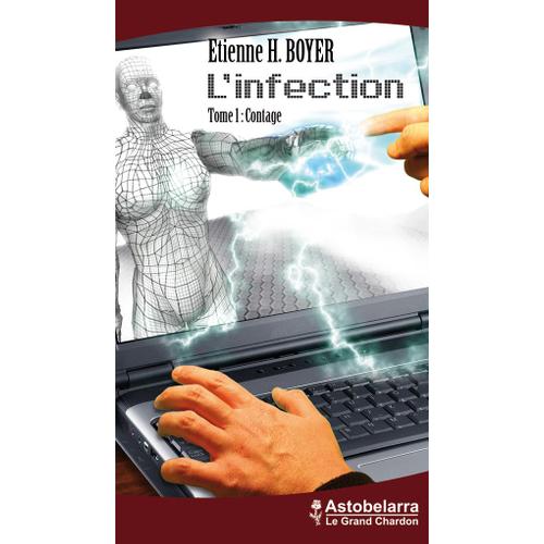 L'infection T1 : Contage   de Etienne H. Boyer  Format Poche 