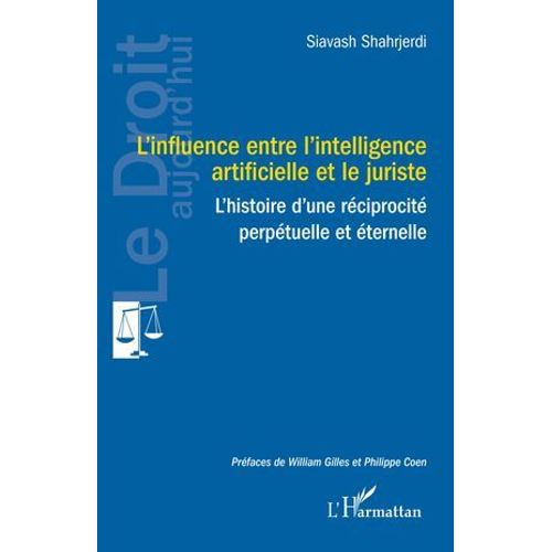 L'influence Entre L'intelligence Artificielle Et Le Juriste  