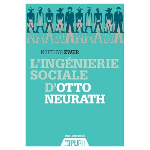 L'ingnierie Sociale D'otto Neurath   de Nepthys Zwer  Format Beau livre 