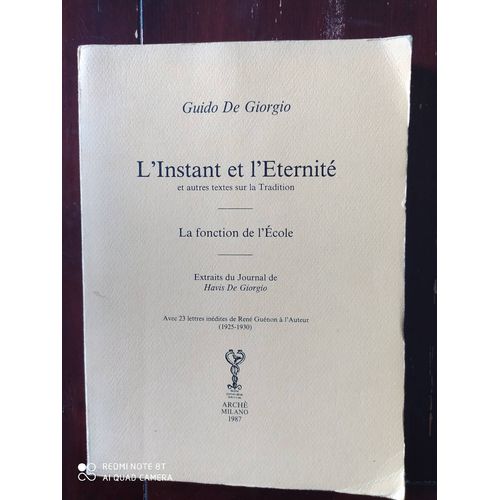 L'instant Et L'eternit Et Autres Textes Sur La Tradition   de Guido De Giorgio  Format Broch 