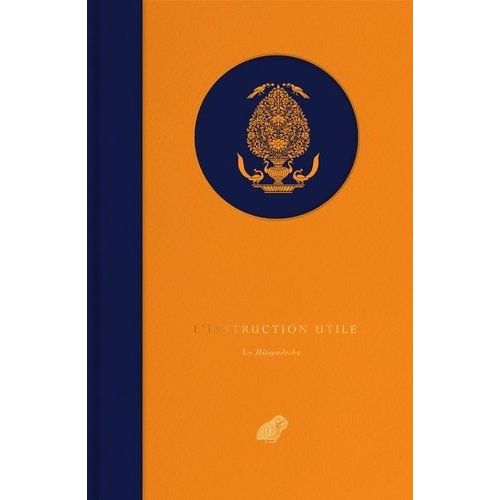 L?Instruction Utile - Le Hitopadesha    Format Beau livre 