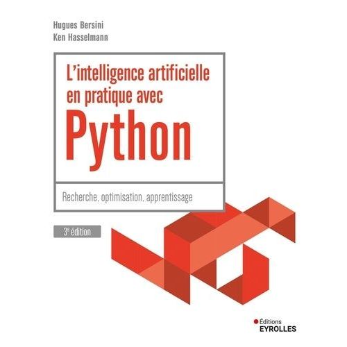 L'intelligence Artificielle En Pratique Avec Python - 3e dition    Format Beau livre 