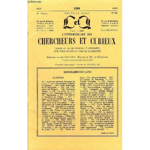 L'intermediaire Des Chercheurs Et Curieux N 351 - Questions 543 : Anciennes Variantes Franaises Du  Oui .  543 : Charlemagne, Quartiers  Complter.  546 : Colao, tymologie De Ce ...