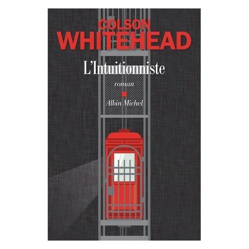 L'intuitionniste   de Whitehead Colson 