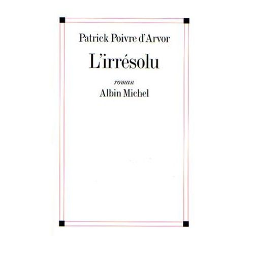 L'irrsolu  