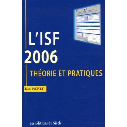 L'isf 2006 : Thorie Et Pratiques   de Pichet Eric  Format Broch 