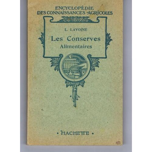 Les Conserves Alimentaires   de Lavoine, L. 