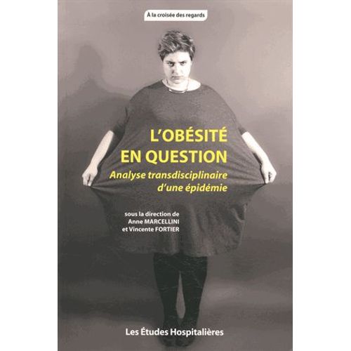 L'obsit En Question - Analyse Transdisciplinaire D'une pidmie   de Anne Marcellini  Format Broch 