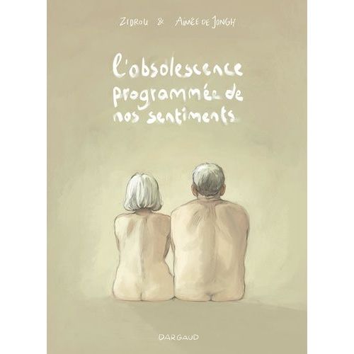L'obsolescence Programme De Nos Sentiments    Format Album 