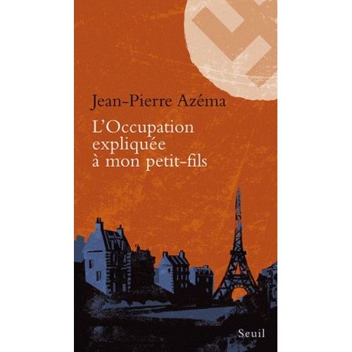 L'occupation Explique  Mon Petit-Fils    Format Broch 