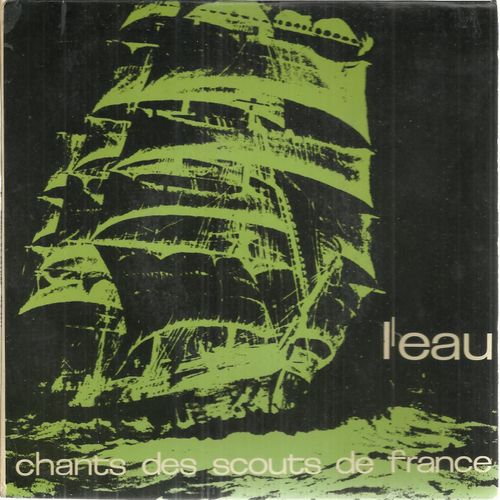 L'ocean : La Baleine, Away Rio, Shenandoah / L'eau Vive : Au Fil De L'eau, De La Source  La Mer, Canon De La Fontaine, L'eau Vive (17cm) - Chorale Des Scouts De France Avec Paul Dumas