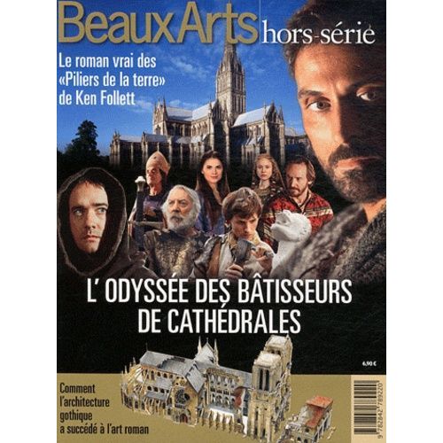 L'odyssée Des Bâtisseurs De Cathédrales Le Roman Vrai Des L'odyssée Des Bâtisseurs De Cathédrales Le Roman Vrai Des