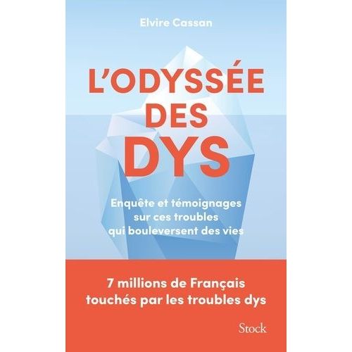 L'odysse Des Dys - Enqute Et Tmoignages Sur Ces Troubles Qui Bouleversent Des Vies    Format Grand Format 