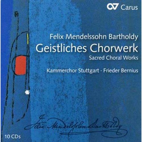 L'oeuvre Chorale Sacre - Felix Mendelssohn Bartholdy