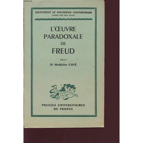 L Oeuvre Paradoxale De Freud   de DR MADELEINE CAVE  Format Poche 
