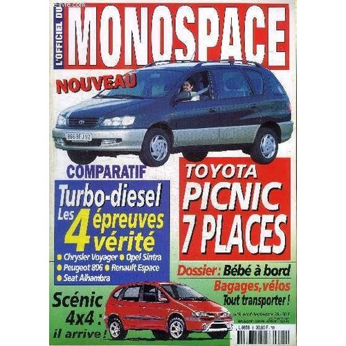L'officiel Du Monospace N8 - Toyota Picnic 7 Places, Turbo-Diesel : Les 4 preuves 4 Vrits, ...   de COLLECTIF