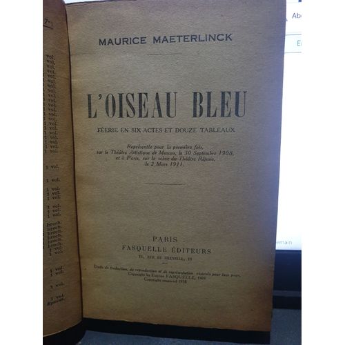 L Oiseau Bleu Frie En Six Actes Et Douze Tableaux Maurice Maeterlinck Fasquelle diteurs   