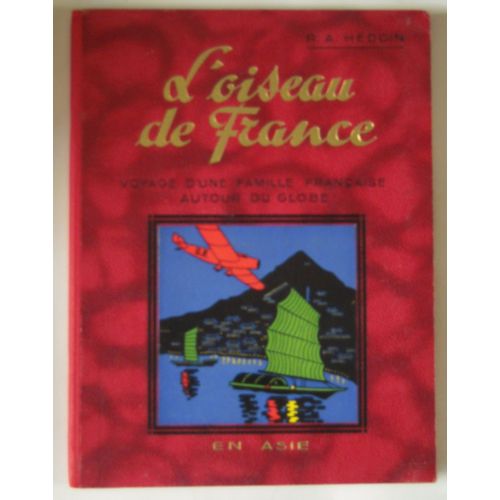 L'oiseau De France  ( En Asie ) Hdoin Herg   de HEDOIN