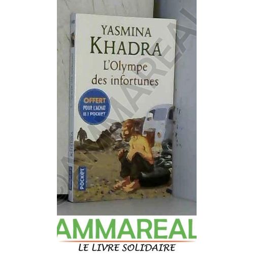 L'olympe Des Infortunes   de Yasmina Khadra  Format Poche 