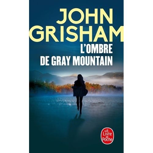 L'ombre De Gray Mountain    Format Poche 