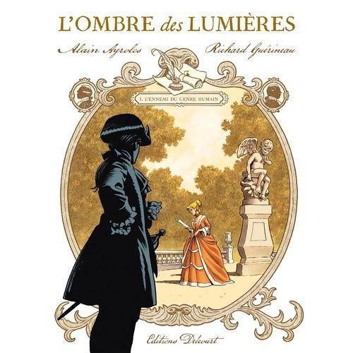 L'ombre Des Lumires Tome 1 - L'ennemi Du Genre Humain    Format Album 
