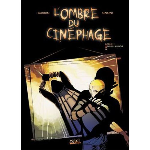 L'ombre Du Cinphage T01  