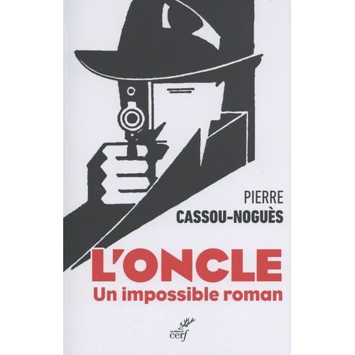 L'oncle - Un Impossible Roman    Format Grand Format 