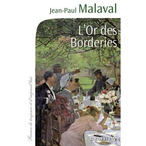 L'or Des Borderies   de Jean-Paul Malaval