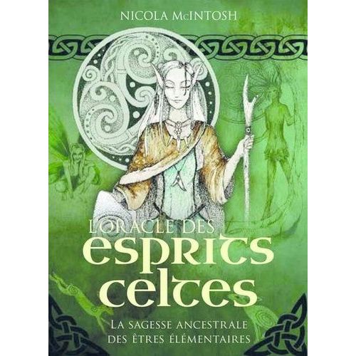 L'oracle Des Esprits Celtes - La Sagesse Ancestrale Des tres lmentaires - Avec 36 Cartes   de McIntosh Nicola  Format Bote 